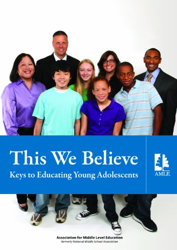 Imagen de archivo de This We Believe : Keys to Educating Young Adolescents a la venta por Better World Books