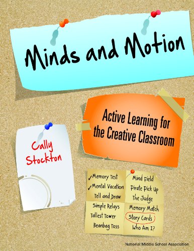 Stock image for Minds and Motion: Active Learning for the Creative Classroom for sale by HPB Inc.