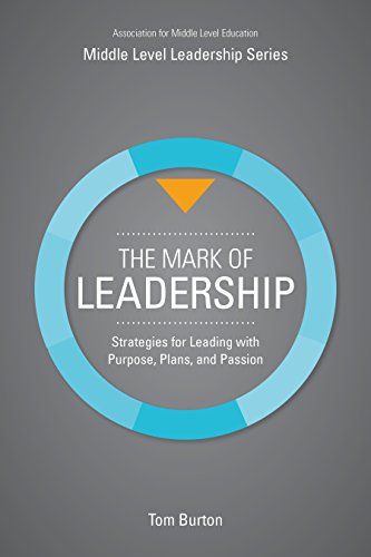 Imagen de archivo de Mark of Leadership : Leading with Purpose, Plans, and Passion a la venta por Better World Books