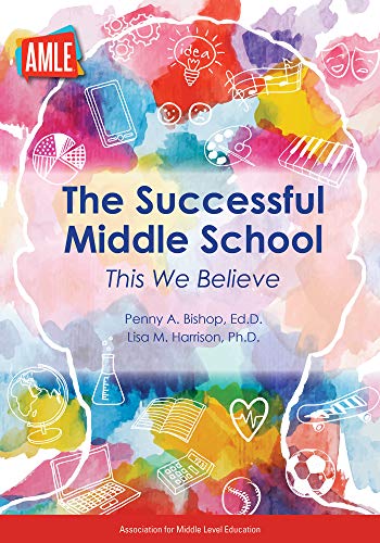 Stock image for The Successful Middle School: This We Believe for sale by HPB-Red