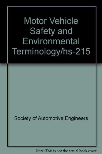 Motor vehicle safety and environmental terminology (9781560910008) by Society Of Automotive Engineers