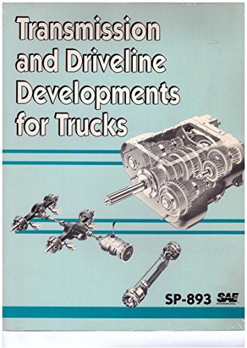 9781560911968: Transmission and Driveline Developments for Trucks/Sp-893 (S P (Society of Automotive Engineers))