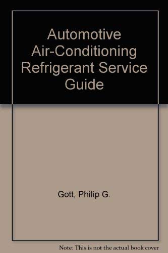 9781560912620: Automotive Air-Conditioning Refrigerant Service Guide