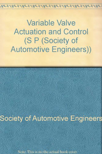 Imagen de archivo de Variable Valve Actuation and Control (S P (Society of Automotive Engineers)) a la venta por Zubal-Books, Since 1961