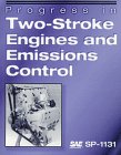 Progress in Two-Stroke Engines and Emissions Control (S P (Society of Automotive Engineers)) (9781560917618) by Society Of Automotive Engineers