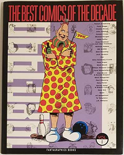 9781560970361: The Best Comics of the Decade 1980-1990 Vol 1 by Harvey Pekar (1990-03-02)