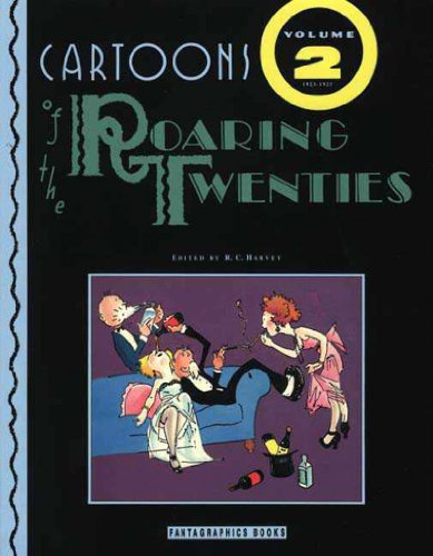 Stock image for Cartoons of the Roaring Twenties: 1923-1925 for sale by Half Price Books Inc.