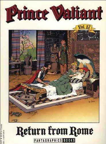 Beispielbild fr Prince Valiant, Vol. 17: Return from Rome zum Verkauf von Jenson Books Inc