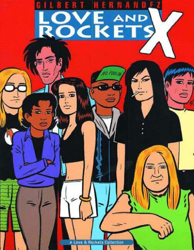 Stock image for Love & Rockets Vol 10: Love and Rockets X for sale by Housing Works Online Bookstore