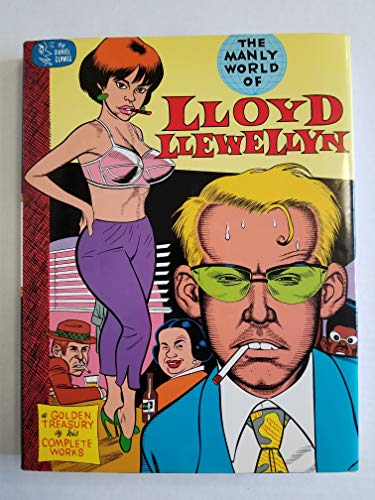 9781560971450: The manly world of Lloyd Llewellyn: A golden treasury of his complete works by Daniel Clowes (1994-08-02)