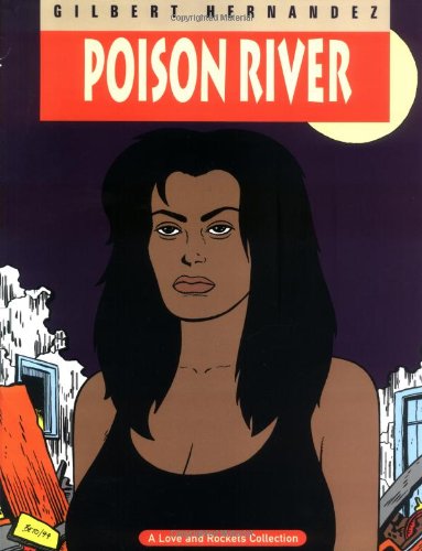 Stock image for Love & Rockets Vol 12 Poison River for sale by ThriftBooks-Atlanta