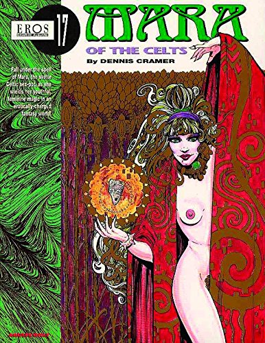 Mara Of The Celts (Eros Graphic Novel Series, 17) (9781560972150) by Cramer, Dennis
