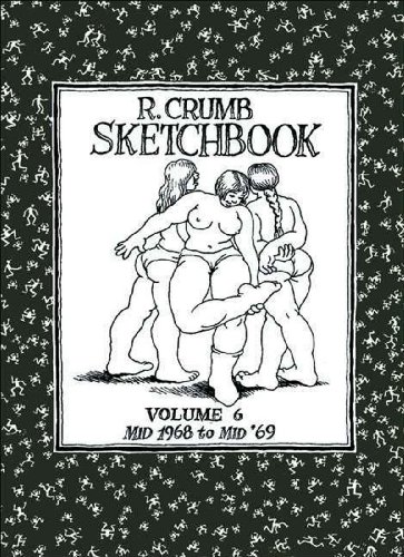 9781560972709: R. Crumb Sketchbook: Mid 1968 to Mid '69 (6)