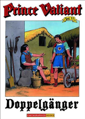 Prince Valiant, Vol. 35: Doppelganger (9781560973324) by Foster, Harold