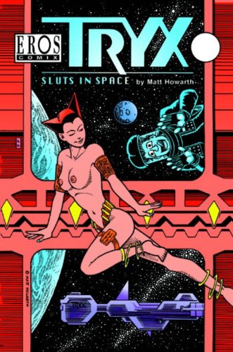 Tryx: Sluts In Space (9781560973799) by Howarth, Matt