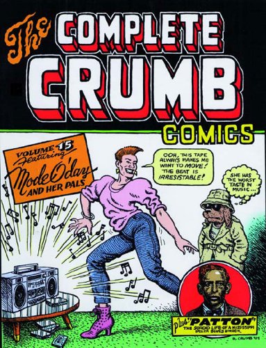 Beispielbild fr The Complete Crumb Comics, Vol. 15: Mode O'Day zum Verkauf von Basement Seller 101