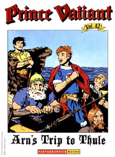 Imagen de archivo de Prince Valiant, Vol. 42: Arn's Trip to Thule a la venta por Books Unplugged