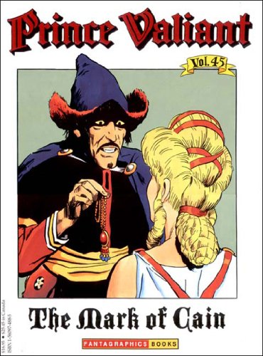 Imagen de archivo de Prince Valiant, Vol. 45: The Mark of Cain a la venta por Wonder Book