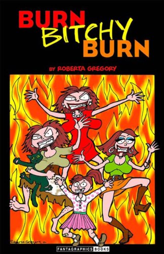 Beispielbild fr Burn, Bitchy, Burn zum Verkauf von Your Online Bookstore