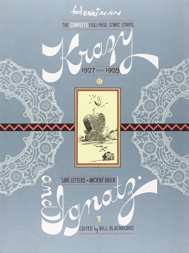 Beispielbild fr Krazy & Ignatz 1927-1928: "Love Letters in Ancient Brick" (Krazy Kat) zum Verkauf von Ergodebooks