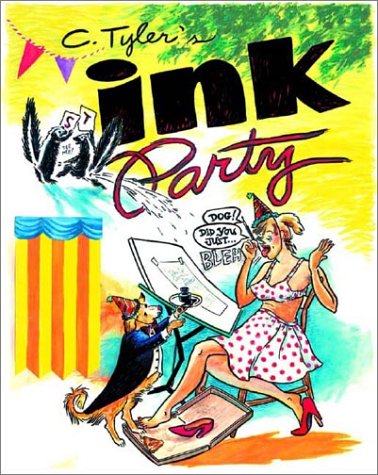 C. Tyler's Ink Party (9781560975120) by Tyler, Carol