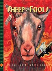 Sheep of Fools: A Blab! Storybook (Blab! Books)