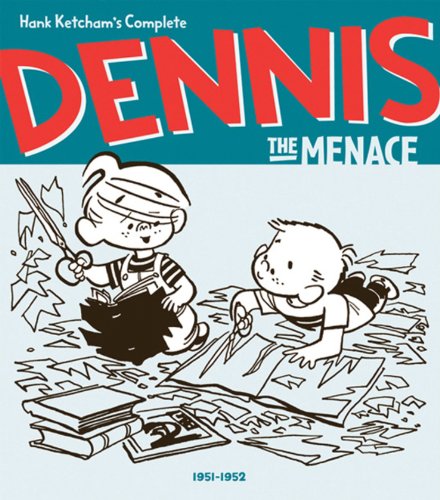 Hank Ketcham's Complete Dennis the Menace 1951-1952 (Vol. 1).