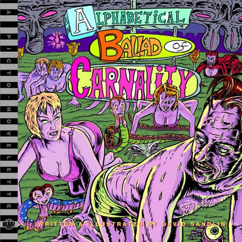 Imagen de archivo de An Alphabetical Ballad of Carnality: A BLAB! Storybook a la venta por HPB-Ruby