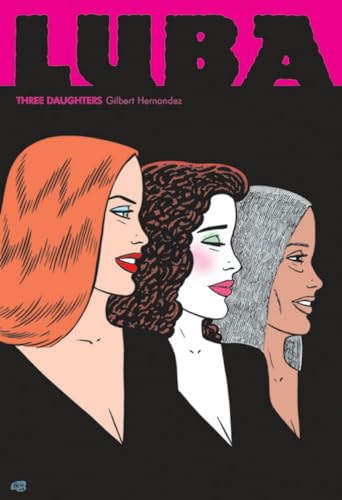 9781560977698: Luba: Three Daughters: A Love & Rockets Book