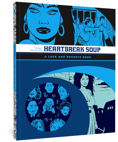 9781560977834: Heartbreak Soup: A Love and Rockets Book: 1