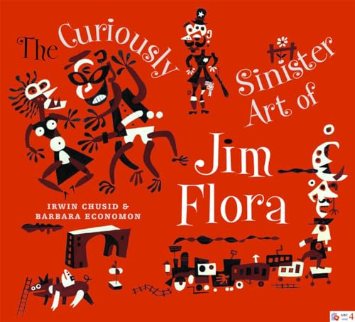 Imagen de archivo de Curiously Sinister Art of Jim Flora a la venta por Goodwill Books