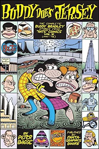 Imagen de archivo de Buddy Does Jersey: The Complete Buddy Bradley Stories from "Hate" Comics (1994-1998) a la venta por SecondSale