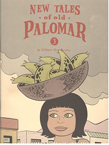 New Tales of Old Palomar Volume 3 (Ignatz) (9781560978602) by Hernandez, Gilbert