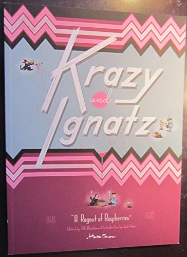 Stock image for Krazy and Ignatz: A Ragout of Raspberries (1941-1942) for sale by Sutton Books