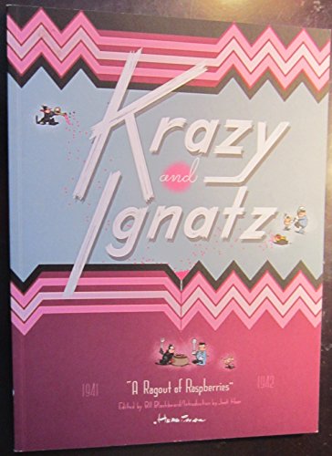 Stock image for Krazy & Ignatz, 1941-1942 "A Ragout of Raspberries" for sale by Enterprise Books