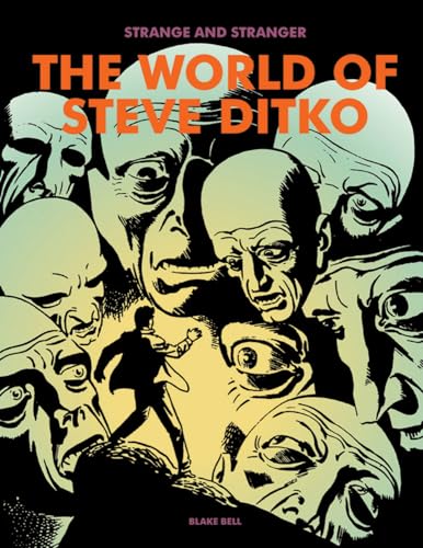 Stock image for Strange and Stranger: The World of Steve Ditko for sale by Russell Books