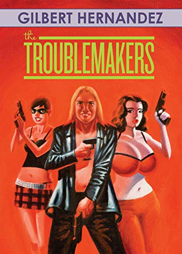 Imagen de archivo de The Troublemakers a la venta por HPB-Ruby