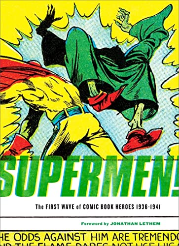 Stock image for Supermen!: The First Wave Of Comic Book Heroes 1936-1941 for sale by Your Online Bookstore