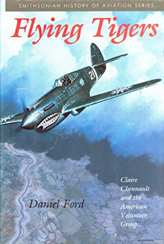 Stock image for Flying Tigers : Claire Chennault and the American Volunteer Group for sale by Better World Books: West