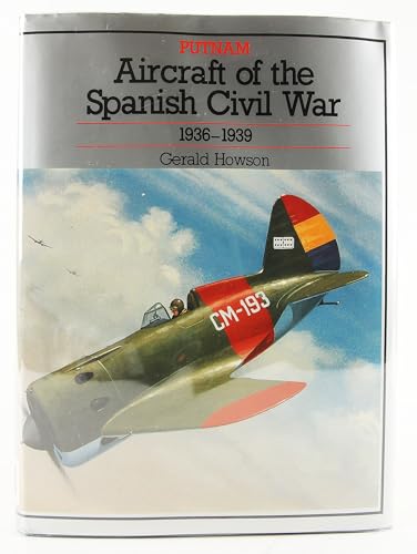 AIRCRAFT SPANISH CIVIL WAR (9781560980155) by Howson, Gerald