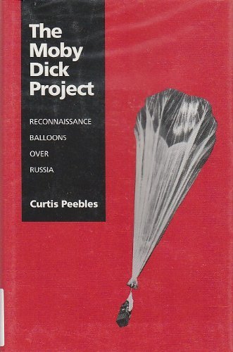 MOBY DICK PROJECT. Reconnaissance Balloons Over Russia