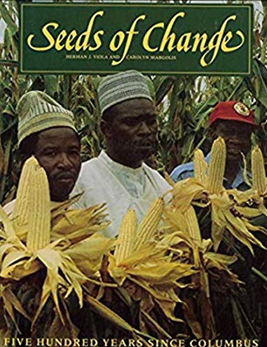 Stock image for Seeds of Change: A Quincentennial Commemoration for sale by Half Price Books Inc.