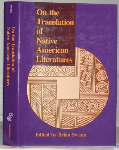 9781560980742: On the Translation of Native American Literatures