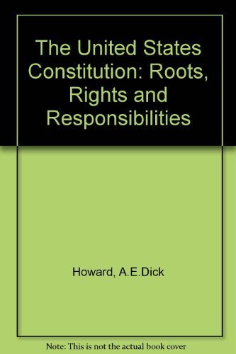 Beispielbild fr The United States Constitution : roots , rights , and responsibilities. zum Verkauf von Kloof Booksellers & Scientia Verlag