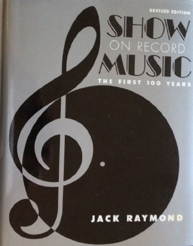 9781560981510: Show Music on Record: The First 100 Years