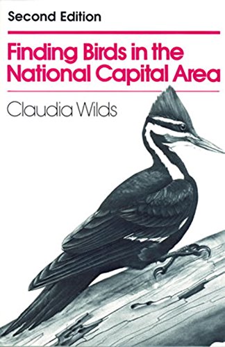 Beispielbild fr FINDING BIRDS IN THE NATIONAL CAPITAL AREA 2nd Edition zum Verkauf von Wonder Book