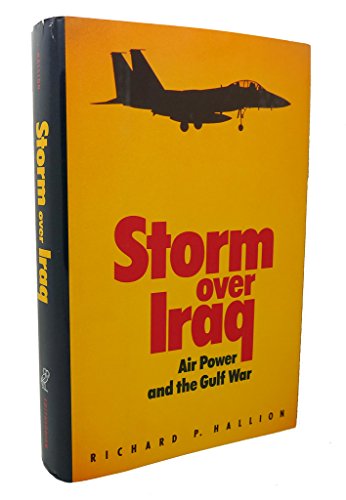 Beispielbild fr Storm Over Iraq: Air Power and the Gulf War zum Verkauf von ThriftBooks-Atlanta