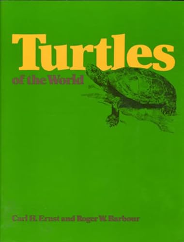 Turtles of the World - Ernst, Carl H.; Barbour, Roger W.