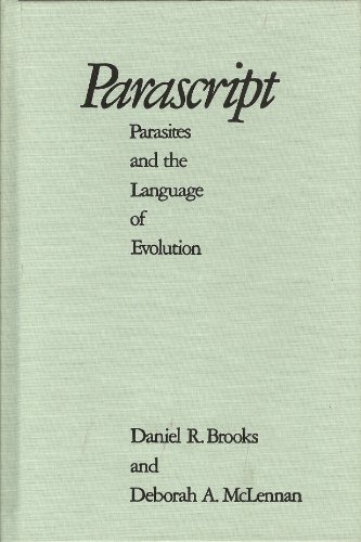 PARASCRIPT (Smithsonian Series in Comparative Evolutionary Biology) (9781560982159) by Brooks, Daniel R.; McLennan, Deborah A.