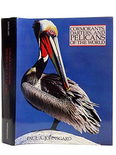 9781560982166: Cormorants, Darters and Pelicans of the World